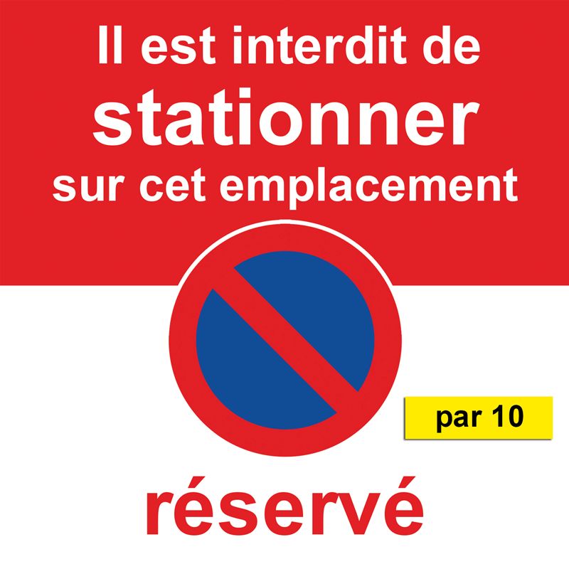 ▷ Panneau Stationnement Interdit Emplacement Réservé