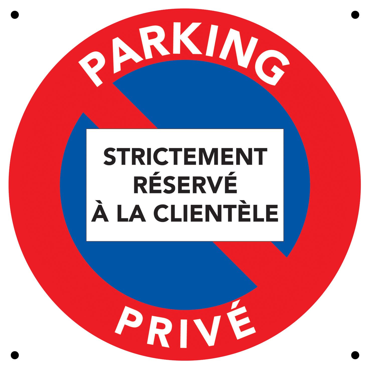 Panneaux parking réservé à la clientèle du magasin